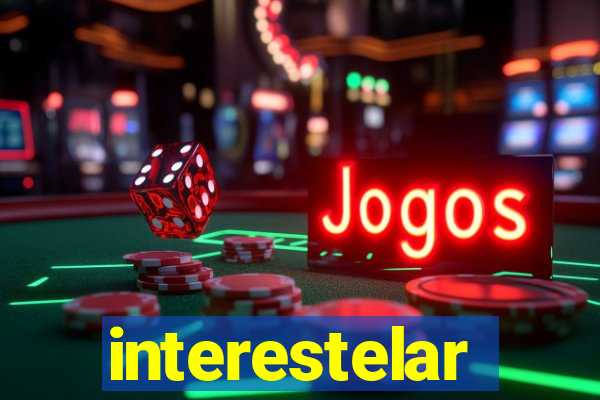 interestelar completo dublado hd